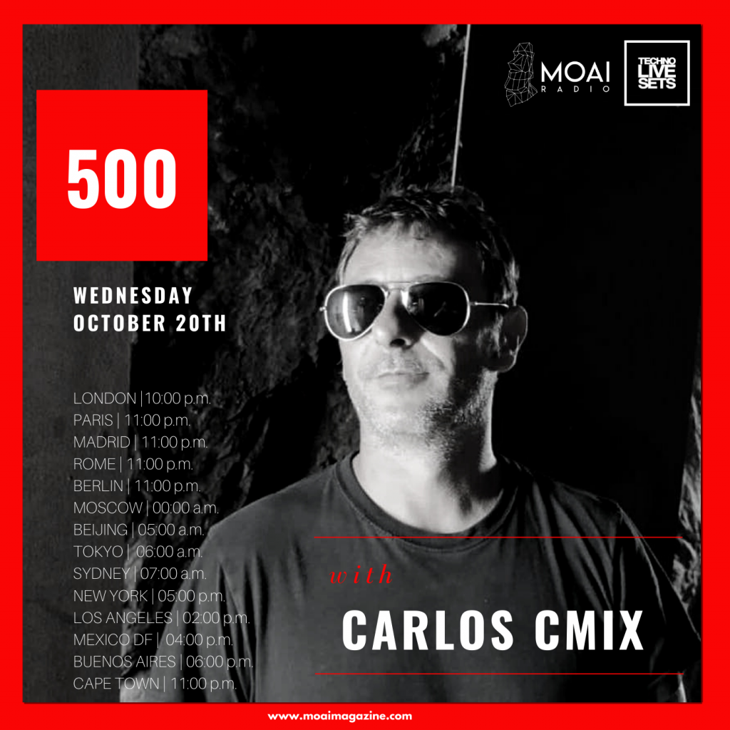 Techno Music DJ Mix Set By MOAI Radio Podcast 500 Carlos Cmix