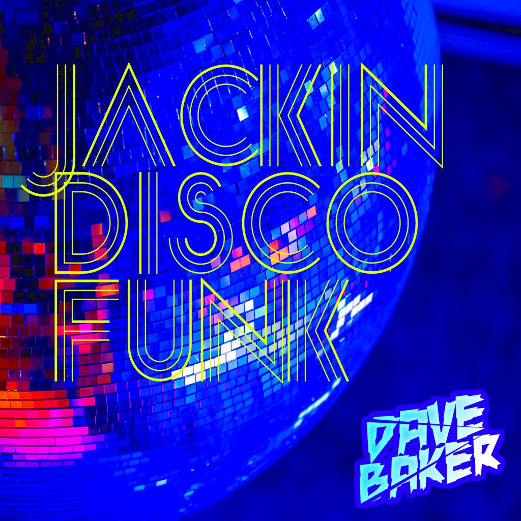 House music DJ Mix / Set by Dave Baker Jackin Disco Funk December 2021 ...